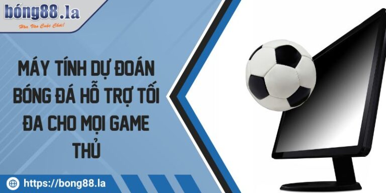 Máy tính dự đoán bóng đá