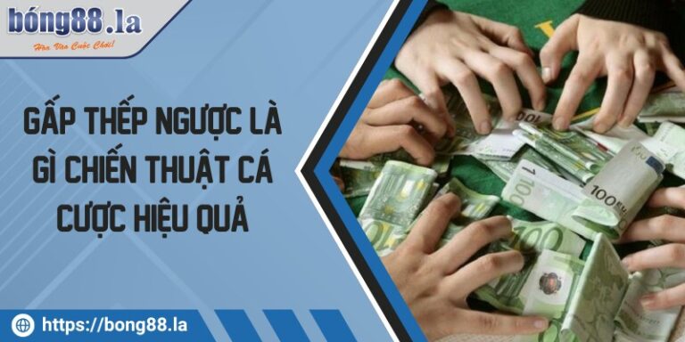 gap thep nguoc la gi