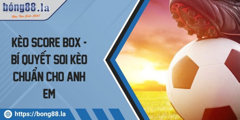 keo score box